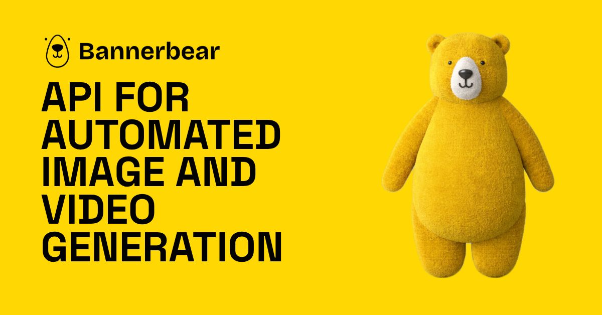 Bannerbear, from its website
